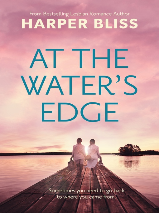 Title details for At the Water's Edge by Harper Bliss - Wait list